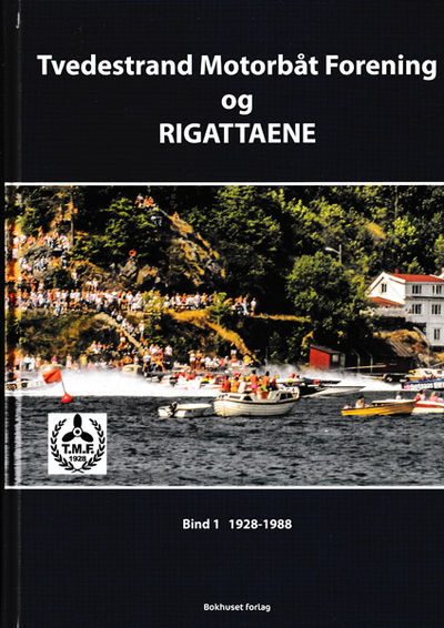 Tvedestrand Motorbåt Forening og Rigattaene. Bind…