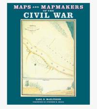 Maps and Mapmakers of the Civil War