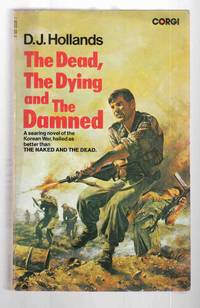 cover of The Dead, the Dying and the Damned