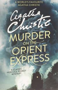 Murder on the Orient Express by Agatha Christie (English, Paperback) by Agatha Christie