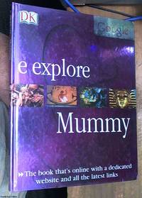 image of Mummy (E. Explore) the book that is online with a dedicated website and all the latest links