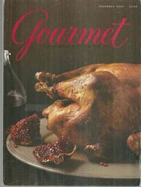 GOURMET MAGAZINE NOVEMBER 2004 The Magazine of Good Living