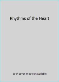 Rhythms of the Heart