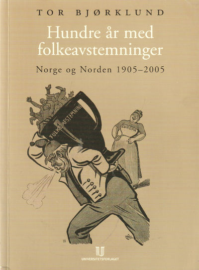 Hundre år med folkeavstemninger. Norge og Norden…