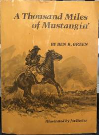 cover of A Thousand Miles of Mustangin'