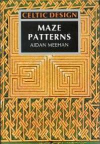 Celtic Design: Maze Patterns by Aidan Meehan - 1994-02-03