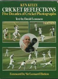 cover of Ken Kelly Cricket Reflections: Five Decades of Cricket Photographs