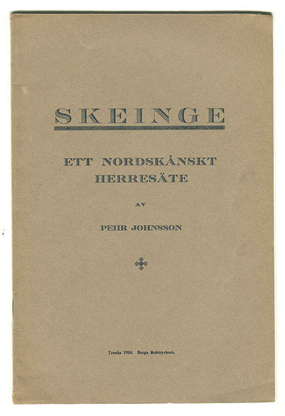 Skeinge. Ett nordskånskt herresäte.