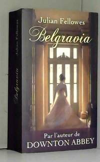 Belgravia by Julian Fellowes - 1000