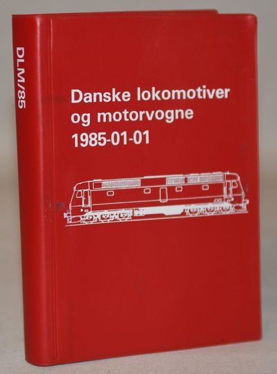 Danske lokomotiver og motorvogne 1985-01-01.