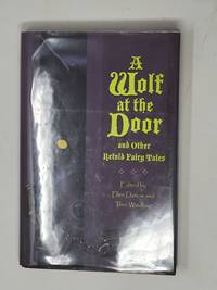 A Wolf at the Door: And Other Retold Fairy Tales