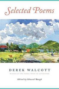 Selected Poems by Derek Walcott