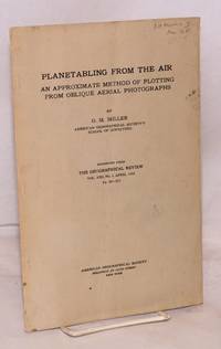 image of Planetabling from the Air reprinted from The Geographical Review, Vol. XXI, No. 2, January, 1931. Pp.201-212