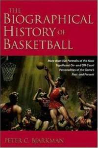 The Biographical History of Basketball