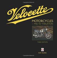 Velocette Motorcycles - MSS to Thruxton: New Third Edition