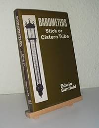 Barometers: Stick or Cistern Tube