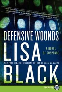 Defensive Wounds: A Novel of Suspense (Theresa MacLean Novels)