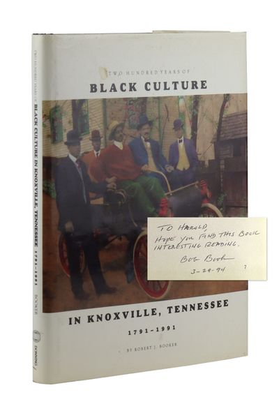 Two Hundred Years of Black Culture in Knoxville, Tennessee, 1791 to 1991 [Inscribed and Signed]