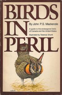 Birds in Peril  A Guide to the Endangered Birds of Canada and the United  States