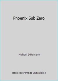 Phoenix Sub Zero
