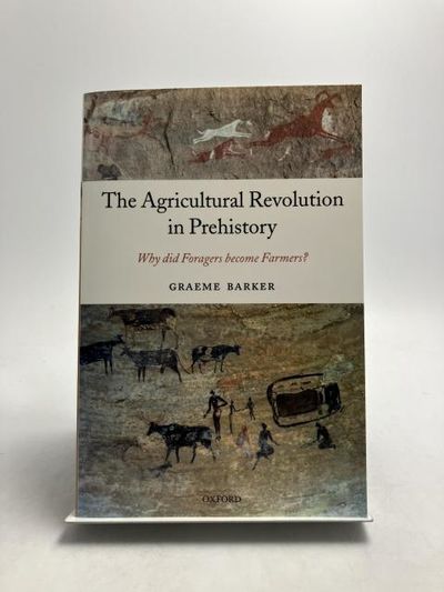 The Agricultural Revolution in Prehistory. Why…