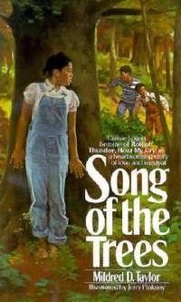 Song of the Trees by Mildred D. Taylor - 1996