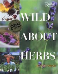 Wild About Herbs by Tabor, Roger - 2002