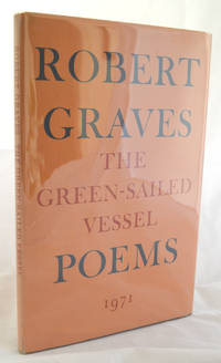 The Green-Sailed Vessel by Robert Graves - 1971