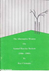 The Alternative Wisden on Samuel Barclay Beckett (1906 - 1989)