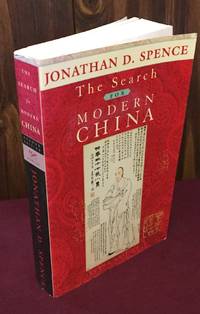 The Search for Modern China by Jonathan D. Spence - 1999