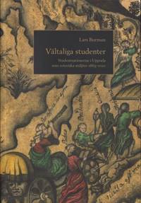 Vältaliga studenter. Studentnationerna i Uppsala…
