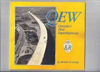 cover of QEW: Canada's First Superhighway -by Robert M Stamp ( Q.E.W. / Queen Elizabeth Highway / Way )