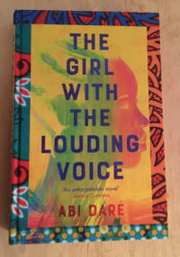 The Girl with the Louding Voice by Abi Dare - 2020