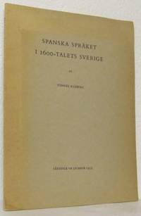 Spanska språket i 1600-talets Sverige.
