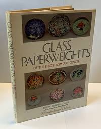 Glass Paperweights of the Bergstrom Art Center