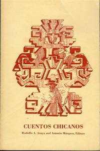 Cuentos Chicanos by Rudolfo A. Anaya and Antonio Marquez (Editors) - Paperback - Signed - 1980 - from Bookmarc's (SKU: ec46084)