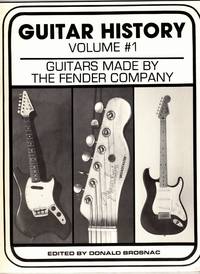 Guitar History. Volume 1: Guitars Made by the Fender Company; Gibson SG (2 volumes from the series)