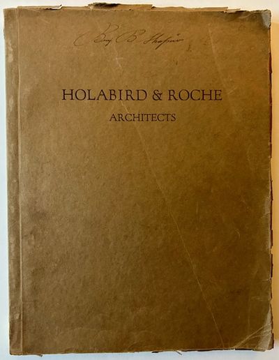 Selected Photographs Illustrating the Work of Holabird & Roche Architects --Chicago-- 1882-1925