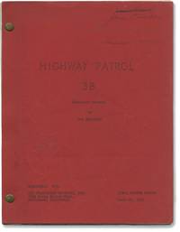 Highway Patrol: Reckless Driving [Reckless Driver] (Original screenplay for the 1955 television episode, script supervisor Jane Ficker's working copy)