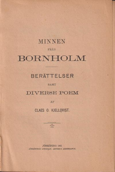 Minnen från Bornholm. Berättelser samt diverse…