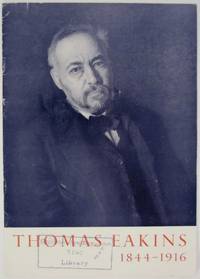 Thomas Eakins 1844-1916 - Exhibition of Paintings and Sculpture