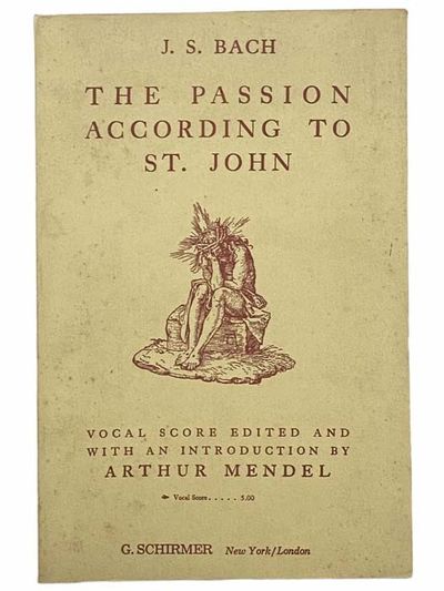The Passion According to St. John: Vocal Score