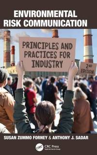 Environmental Risk Communication: Principles and Practices for Industry