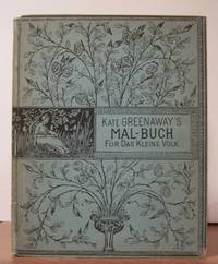 KATE GREENAWAY'S MALBUCH FUR DAS KLEINE VOLK. ( The Little Folks' Painting Book ). by KATE.: GREENAWAY - Hardcover - from Roger Middleton (SKU: 32893)
