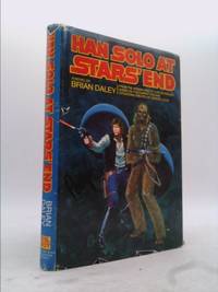 Han Solo at Stars&#039; End by Brian Daley - 1979