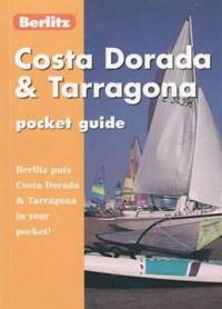 Berlitz Costa Dorada and Tarragona Pocket Guide (Berlitz Pocket Guides)