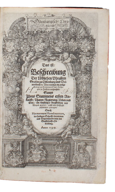 Oldenburgische Chronicon Das ist Beschreibung Der…