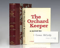 The Orchard Keeper. by Cormac McCarthy - Signed First Edition - 1965 - from Raptis Rare Books (SKU: 79880)