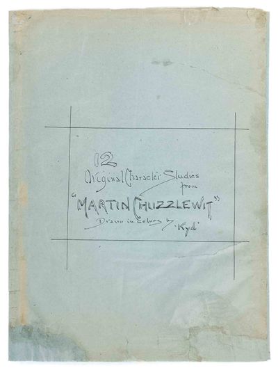 Twelve original character studies from Martin Chuzzlewit