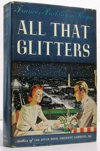 All That Glitters: Frances Parkinson Keyes